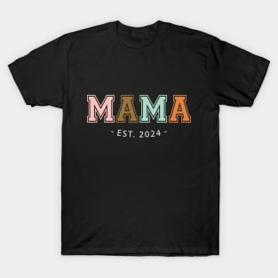 Mama Est 2024 Mothers Day T-Shirt